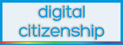 Digital Citizenship